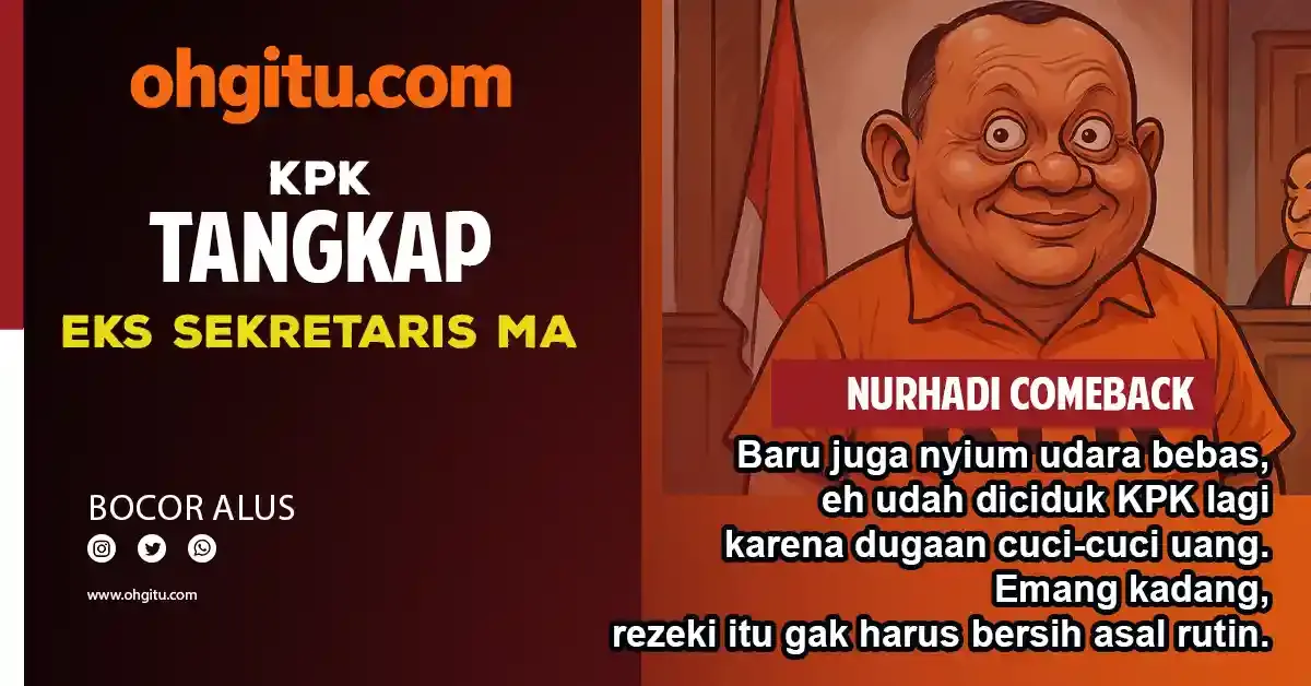 Nurhadi Bebas, Eh... Ditangkap Lagi! KPK Nggak Kasih Kendor