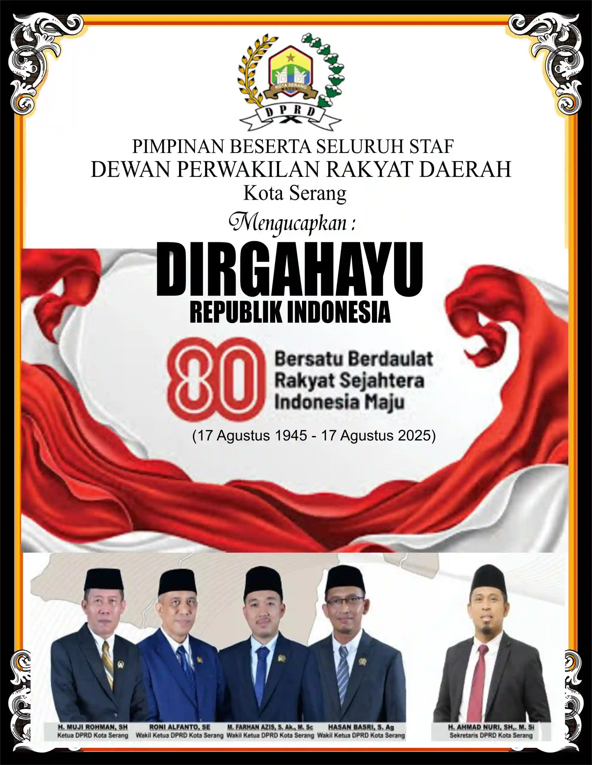 DPRD KOTA SERANG MENGUCAPKAN DIRGAHAYU RI KE 80 TAHUN 2025